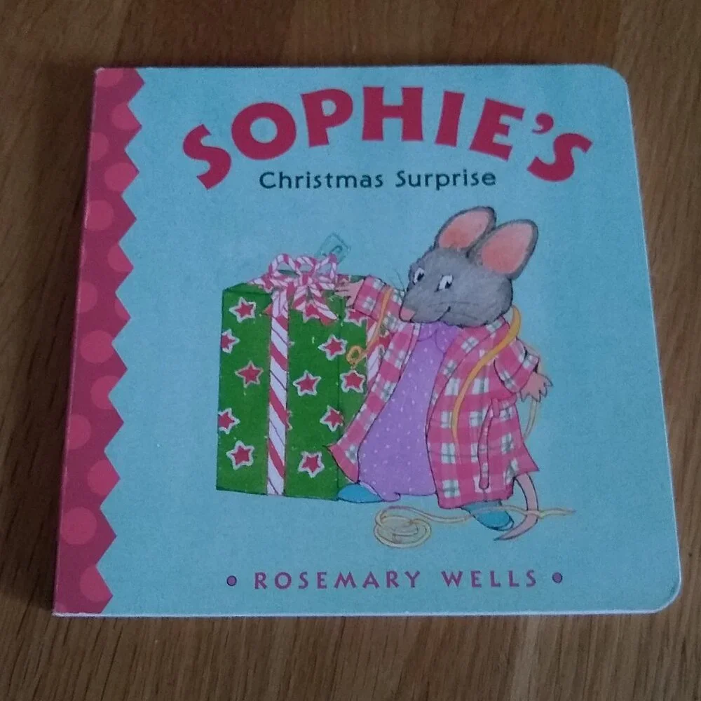Sophie’s Christmas Surprise by Rosemary Wells New